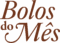 BOLO DO MÊS